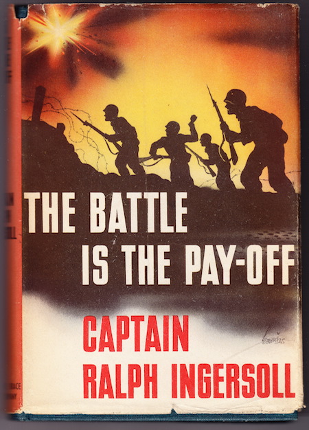 The Battle Is The Pay-Off 1943 HC, DJ  $5.00