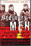 Ordinary Men by Christopher R. Browning pb used $3.00