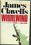 "Whirlwind" by James Clavell hc dj $12.00